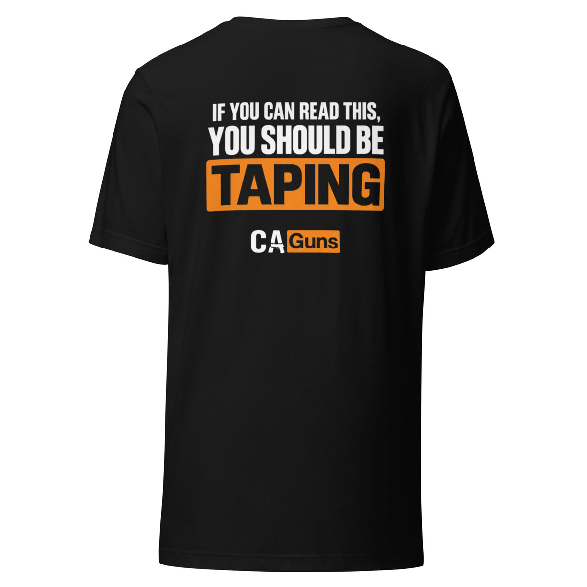 Taping Tee in Black, back view with If You Can Read This You Should Be Taping graphic